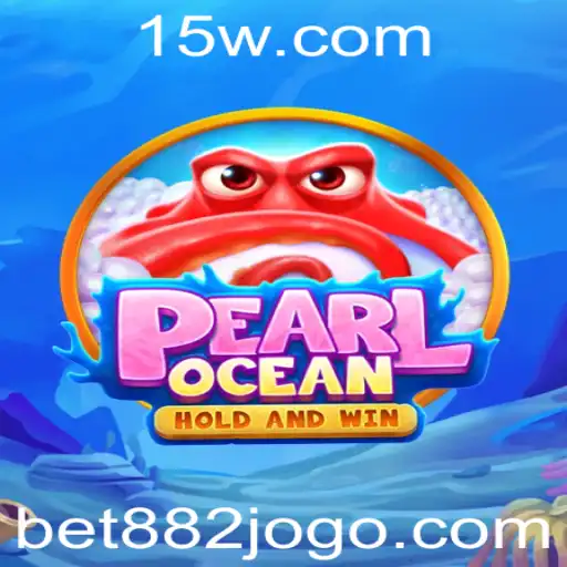 Descubra o Fascinante Mundo de PearlOcean: Jogo Inovador com Bet 882