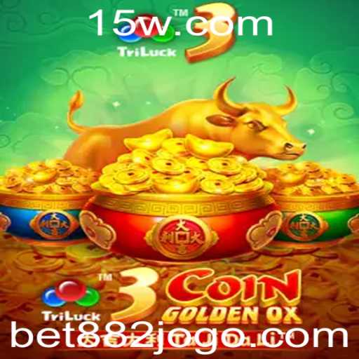 Descubra o Mundo de 3CoinGoldenOX e a Dinâmica do Bet 882