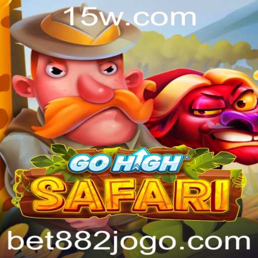 Descubra o Fascinante Mundo de GoHighSafari com Bet 882